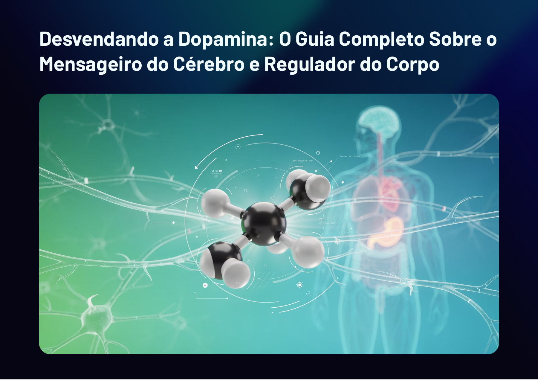 Desvendando a Dopamina
